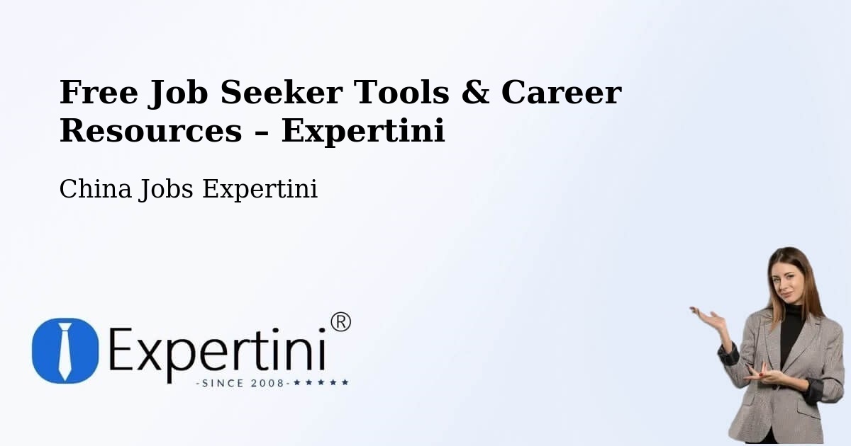 Free Job Seeker Tools & Career Resources – Fengxian - Fengxian, China Jobs Expertini