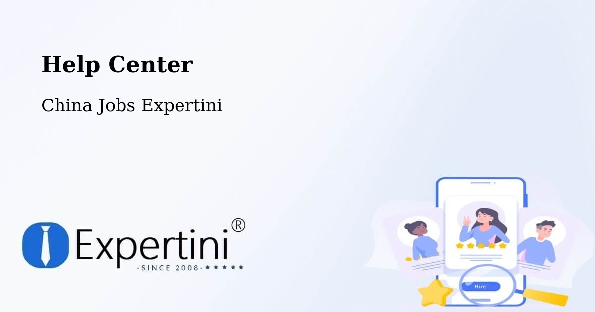 Help Center – Fengxian - China Jobs Expertini