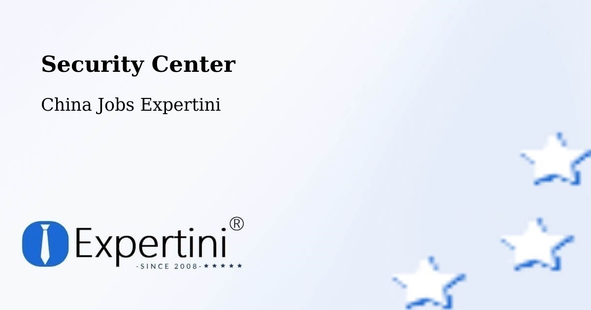 Security & Compliance – Fengxian - China Jobs Expertini
